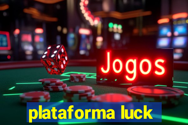 plataforma luck